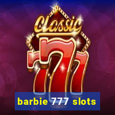 barbie 777 slots